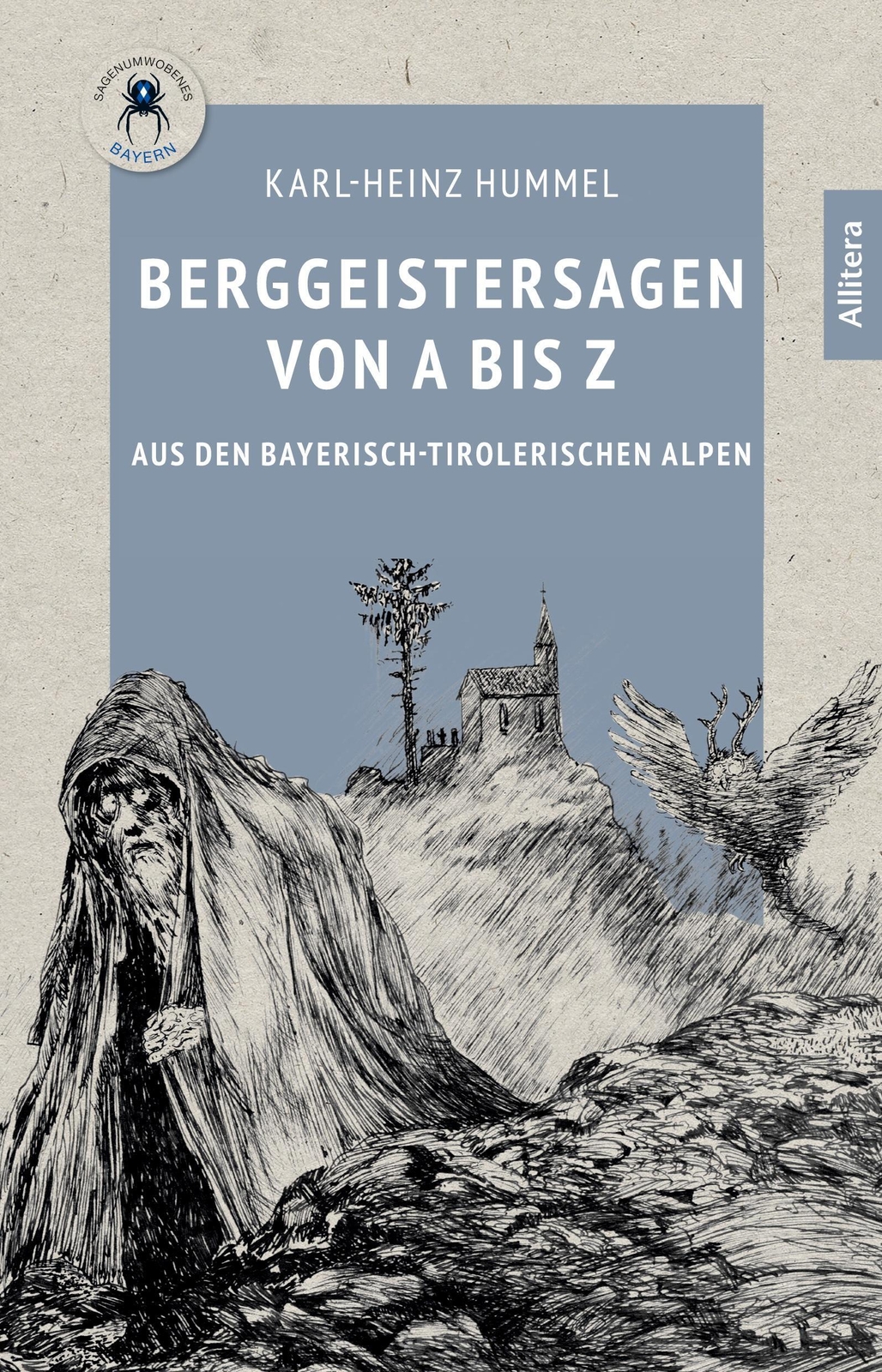 Berggeistersagen Von A Bis Z | Aus Den Bayerisch-tirolerischen Alpen |