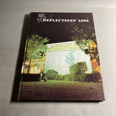 #ad Vintage Yearbook: 1985 Reflections Suncoast High Riviera Beach Florida FTH $48.23