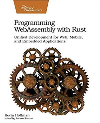 Kevin Hoffman - Programming WebAssembly with Rust - New Paperback - S9000z