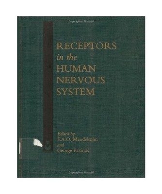 Receptors in the Human Nervous System, Mendelsohn, Frederick
