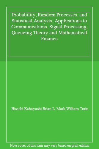 Probability, Random Processes, and Statistical . Kobayashi, Mark, Turin<|