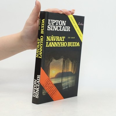 Návrat Lannyho Budda, 2. část  |  Upton Sinclair