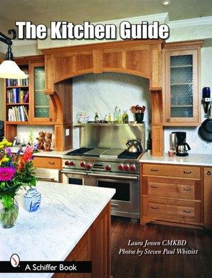 The Kitchen Guide (Schiffer Book)