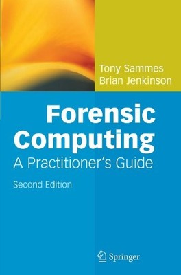FORENSIC COMPUTING By Anthony Sammes & Brian Jenkinson **BRAND NEW**