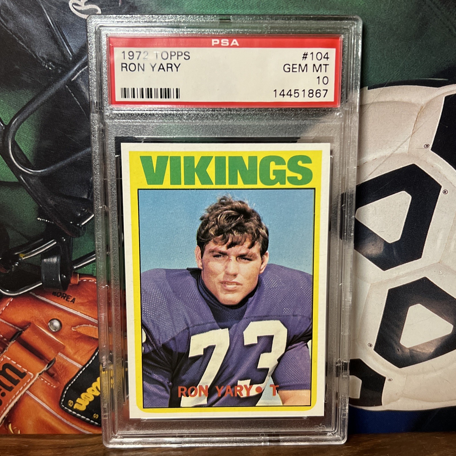 1972 Topps Football #104 Ron Yary Minnesota Vikings Rookie HOF PSA 10 Gem Mint