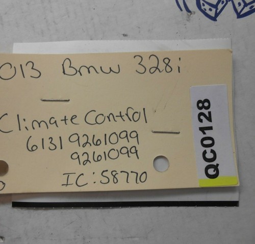 13 BMW 328i climate control unit 61319261099 9261099 ic#58770 QC0128 - Picture 3 of 4