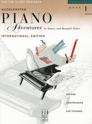 Accelerated Piano Adventures for the Older Beginner: Theory Book 1,...