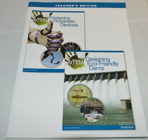 Pearson Project New Pearson Project Stem Prosthetic Devices & Eco-Friendly Dams Teacher ...