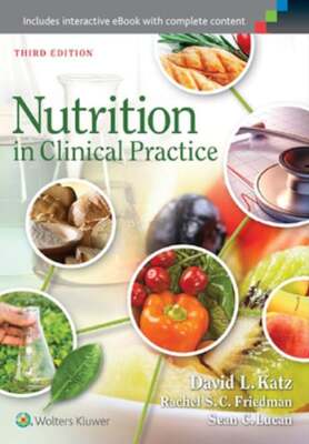 Nutrition in Clinical Practice by Dr. Katz, David L.: New