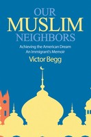Victor Begg | Our Muslim Neighbors | Taschenbuch | Englisch (2019)