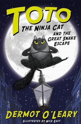 Toto the Ninja Cat and the Great Snake Escape: Book 1 - Funny and action-packed
