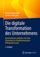 Die Digitale Transformation Des Unternehmens Carsten Feldmann (U. A.) Buch 2022
