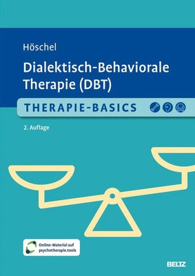Therapie-Basics Dialektisch-Behaviorale Therapie (DBT) | Stephanie Höschel