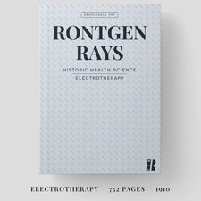 Rontgen Rays and Electro-Therapeutics USB DVD...