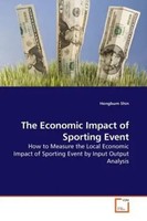 Hongbum Shin | The Economic Impact Of Sporting Event | Taschenbuch | Englisch
