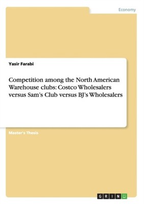Farabi - Competition among the North American Warehouse clubs  Costco  - G555z