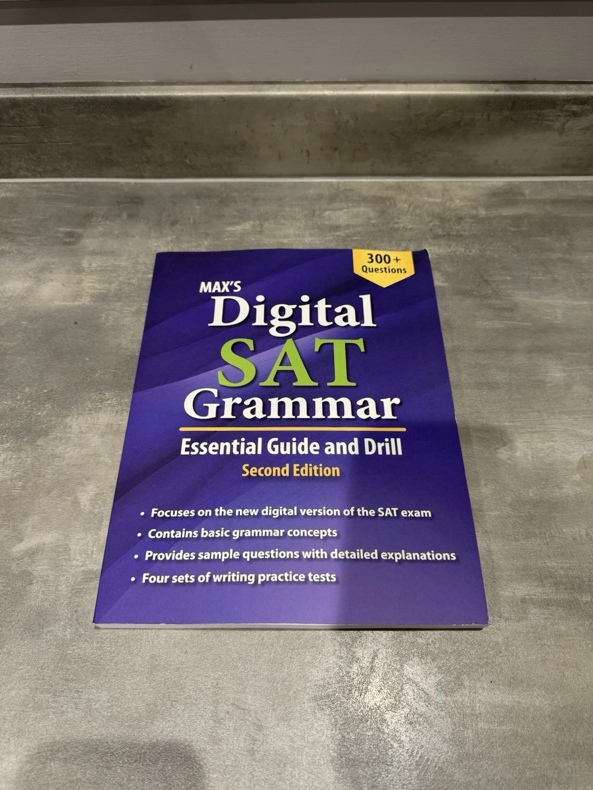 Max's Kim Max's Digital SAT Grammar Essential Guide and Drill Second Edition