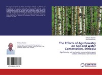 Nebiyou Masebo (U. A.) | The Effects Of Agroforestry On Soil And Water...
