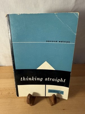 Thinking Straight Third 3rd Edition by Monroe Beardsley Pre Owned