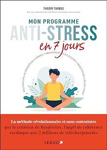 Mon programme anti-stress en 7 jours: Respiration, ... | Buch | Zustand sehr gut - Thomas, Thierry