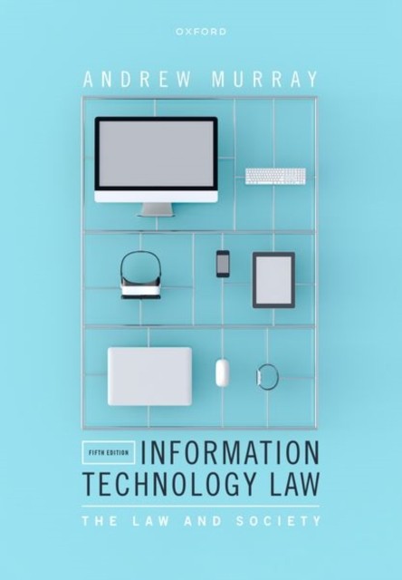 Information Technology Law: The Law and Society - Image 4