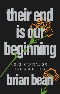 brian bean Their End Is Our Beginning (Taschenbuch) (US IMPORT)