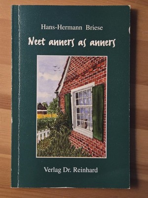 Neet anners as anners - Hans-Hermann Briese