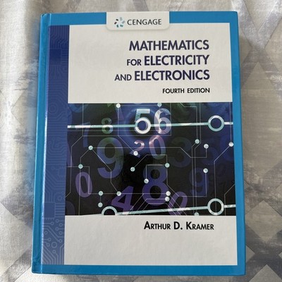 Math for Electricity and Electronics by Arthur Kramer (2011, Hardcover)