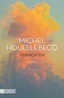 Vernichten Michel Houellebecq