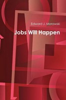 Edward J. Morawski | Jobs Will Happen | Taschenbuch | Englisch (2010) | [.]