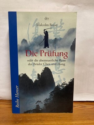 Die Prüfung oder die abenteuerliche Reise der Brüder Chen und Hong