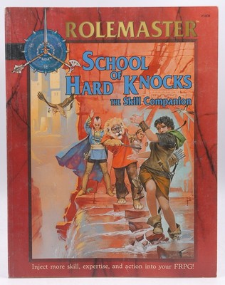 School of Hard Knocks, the Skill Companion (Rolemaster) Peter Mork  Iron Crown E