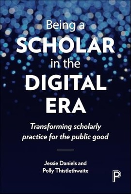 Being a Scholar in the Digital Era: Transforming Scholarly Practice for the Pub