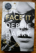 SIGNED Debbie Harry Face It 1st Edition H/B Book Genuine Autographed Blondie