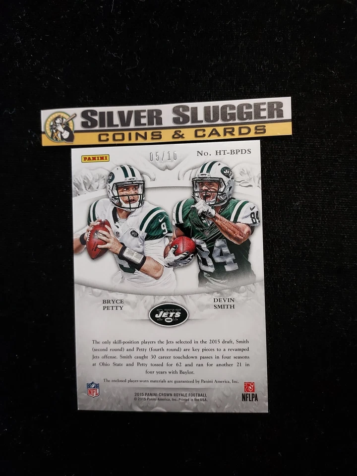 2015 Bryce Petty/ Smith Crown Royale Heirs To The Throne Dual Patch /10 NY Jets - Image 2 of 2