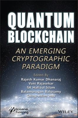 Quanten-Blockchain: Ein aufstrebendes kryptographisches Paradigma von Rajesh Kumar Dhanaraj