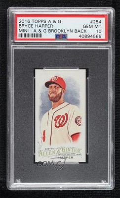 2016 Allen & Ginter Mini Brooklyn Back 10/25 Bryce Harper #254 PSA 10 GEM MT 6i2