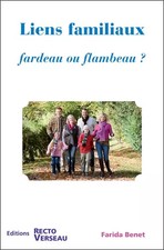 Familienbande - Last oder Fackel?, Farida Benet