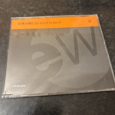 Kym Sims - Too Blind To See It - 4 Track CD Single 1991