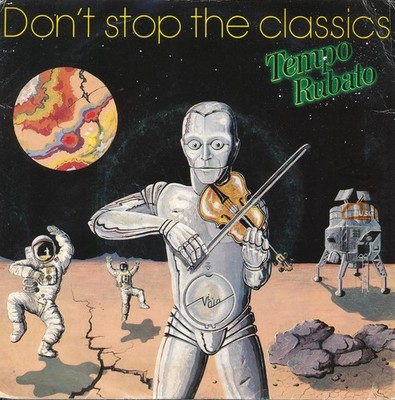 Don't Stop The Classics - Tempo Rubato - Single 7'' Vinyl 150/15