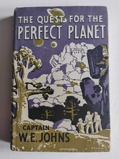 The Quest For The Perfect Planet by Capt. W.E. Johns - 1961 1st Ed Hodder HB