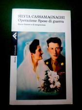 Libro - OPERAZIONE SPOSE DI GUERRA - Silvia Cassamagnaghi