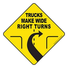 Trucks Make Wide Right Turns Sign Vinyl Sticker Decal Trailer Label 10" Diamond