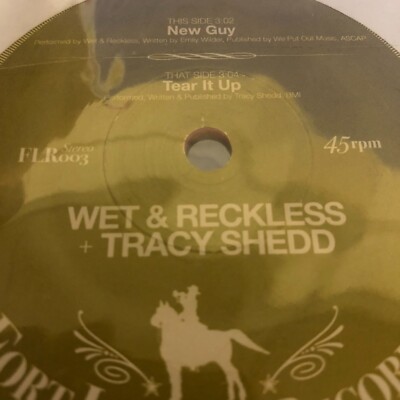 Wet & Reckless / Tracy Shedd   New Guy / Tear It Up -  7'' RED INDIE VINYL 45 RPM