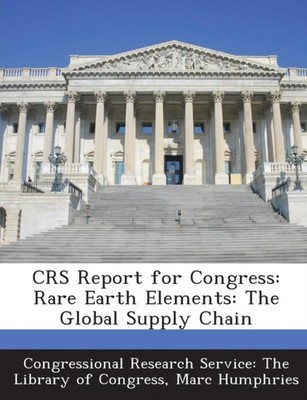 Congressional Resear - CRS Report for Congress  Rare Earth Elements  T - X555z