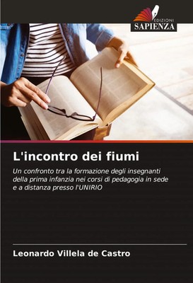 Leonardo Villela de Castro | L'incontro dei fiumi | Taschenbuch | Italienisch
