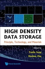 High Density Data Storage: Principle, Technology, and Materials by Yanlin Song