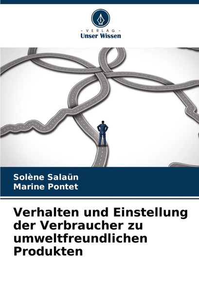 Verhalten Und Einstellung Der Verbraucher Zu Umweltfreundlichen Produkten Buch-image