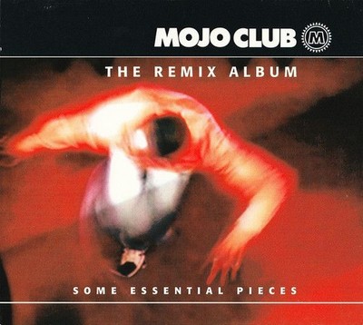 Mojo Club - The Remix Album Vol. 1