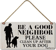 Clean Up After Your Dog Sign - Funny Wooden Porch Decor, Be a Good Neighbor